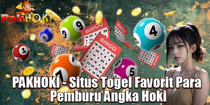 PAKHOKI - Situs Togel Favorit Para Pemburu Angka Hoki