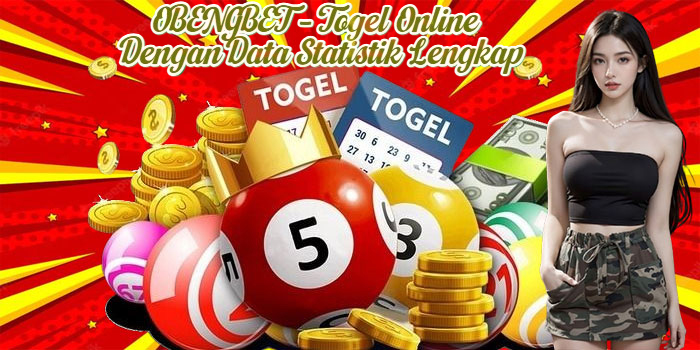 OBENGBET – Togel Online Dengan Data Statistik Lengkap